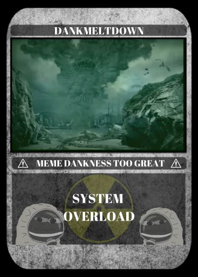 DANKMELTDOWN